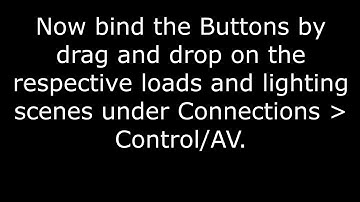 Creating  Lighting Scenes And  Binding Keypad Buttons. Part 2