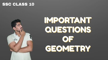 Important Problems of Geometry | SSC Class 10 | Adish Khankal