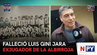 Play video: Falleció Luis Gini Jara exjugador de la Albirroja