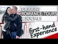 Romance Tours and Socials in Ukraine first-hand Experience