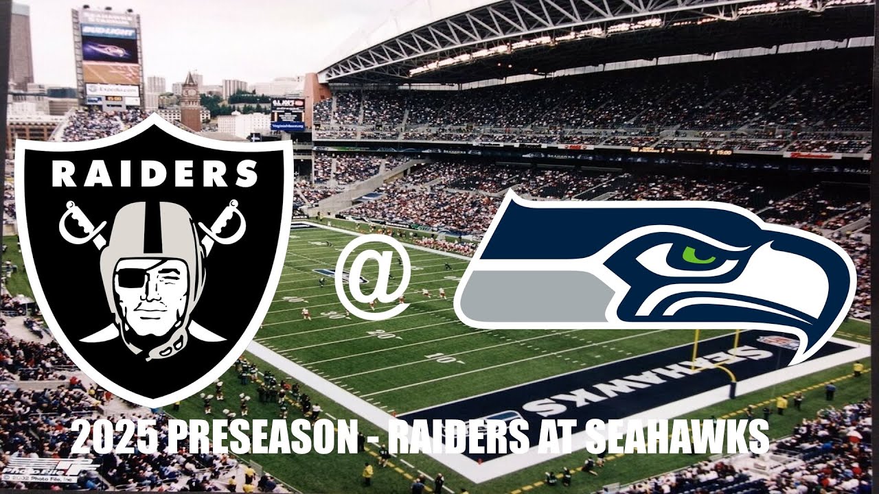 2025 PRESEASON - WK 1 - LV @ SEA [FULL GAME]