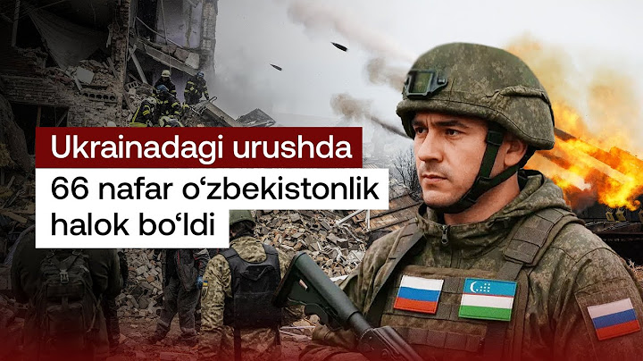 Ukrainadagi maxsus harbiy operatsiya doirasida  O‘zbekistonning 66 fuqarosi halok bo‘ldi