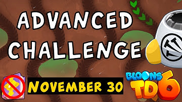 Bloons TD 6 Advanced Challenge | Jank | No MK No Powers Used | November 30 2024