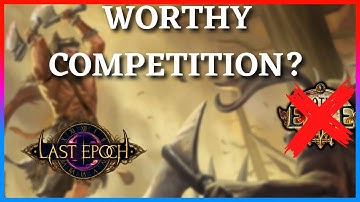 Last Epoch might be the much needed ARPG competition