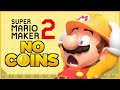 Is it possible to beat Super Mario Maker 2 without touching a single coin?
