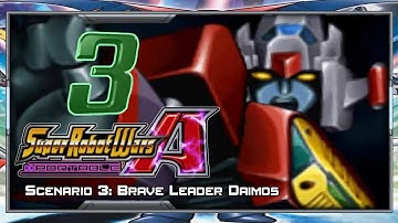 Super Robot Wars A Portable [English] - Walkthrough - Scenario 3B [Brave Leader Daimos]