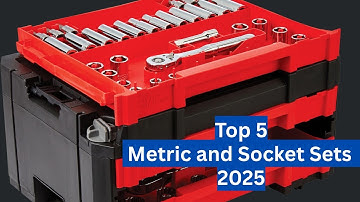 Top 5 Best Metric & Socket Sets 2025 | Durable & Versatile Toolkits for DIY & Mechanics