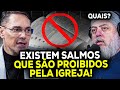 EXISTEM SALMOS PROIBIDOS PELA IGREJA? DESCUBRA A VERDADE!  PADRE FÁBIO MARINHO