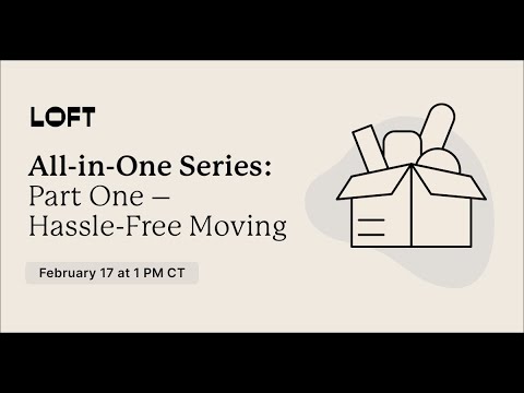 LOFT™ All-in-One: Part One - Hassle-Free Moving - video from RealPage