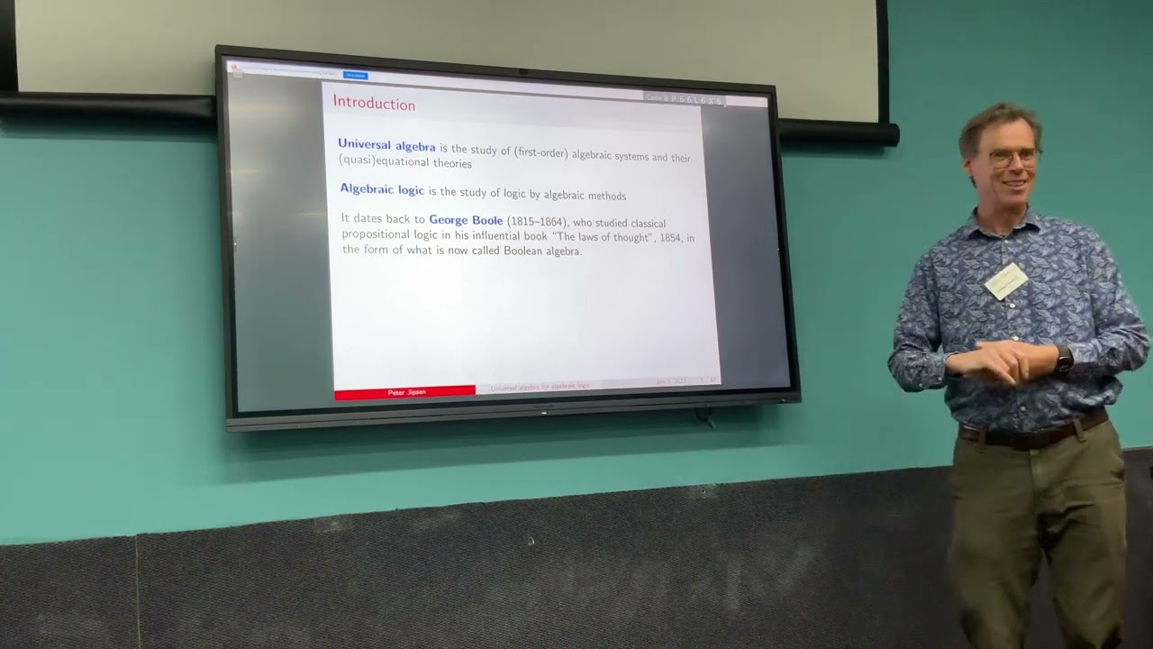 Peter Jipsen: Universal algebra for algebraic logic