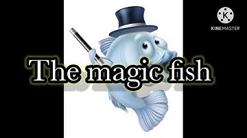The magic fish..from 4th class by laxmi muppana lessons