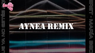 FMK, Maria Becerra, Beret - AYNEA REMIX (Letra)