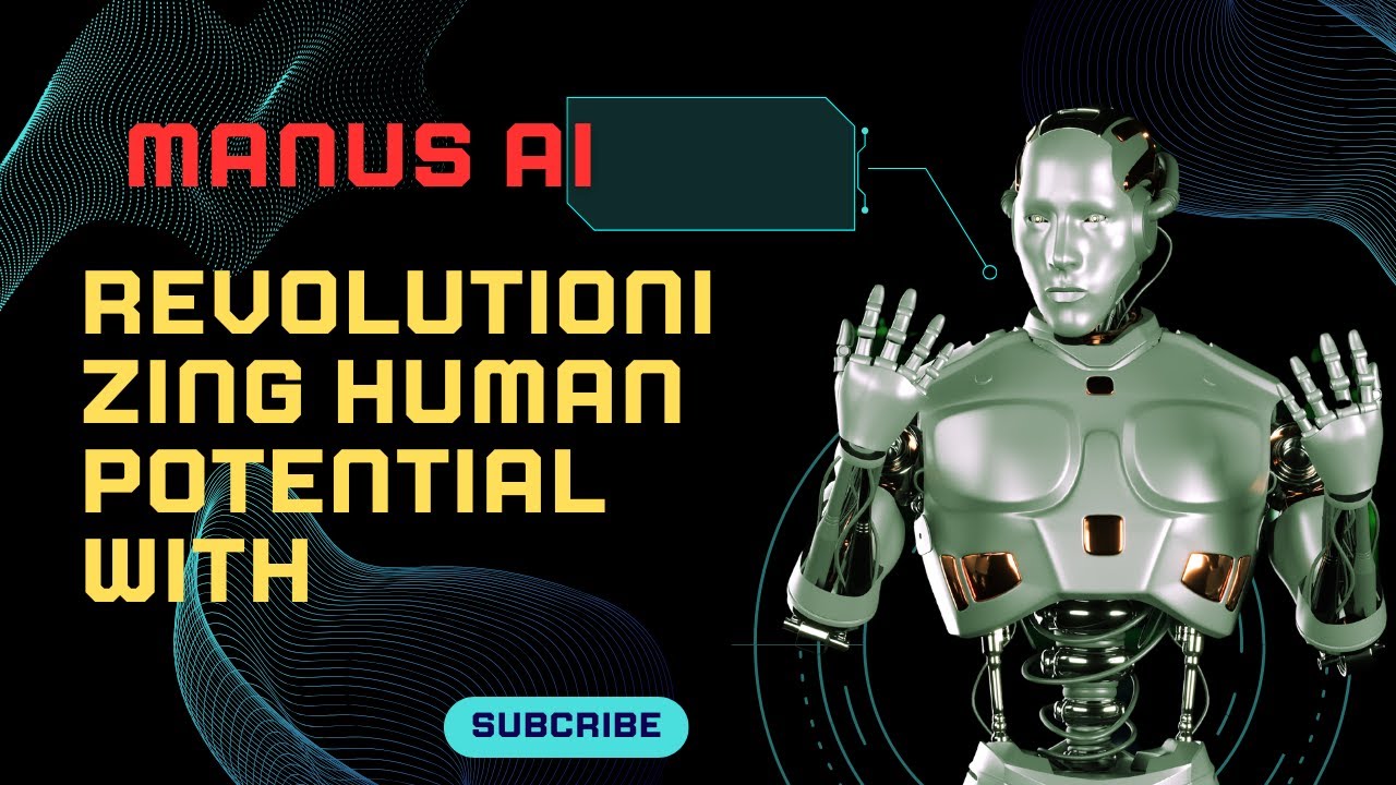 Revolutionizing Human Potential with Manus AI | Manus AI 🚀