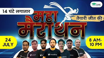 Maha Marathon (14 Hours) | Chemistry | Physics | Mathematics | CSIR NET 2021 | GATE | IIT JAM