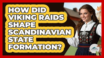 How Did Viking Raids Shape Scandinavian State Formation? - Unmapping Scandinavia