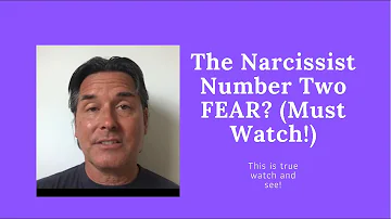 Narcissist #2 FEAR (BEING ALONE !)