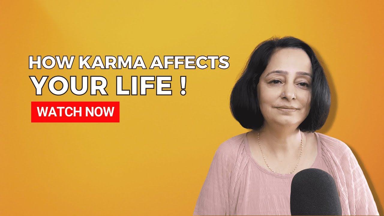 How Karma affects your life! | Komal Ahuja