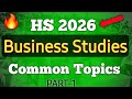 Business Studies Common Questions or Topics for HS 2026