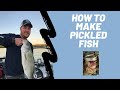 How to Make Pickled Fish