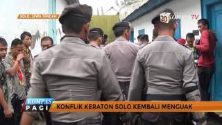 Konflik Keraton Solo Kembali Menguak