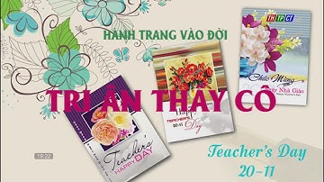 Tri ân Thầy Cô| THTPCT