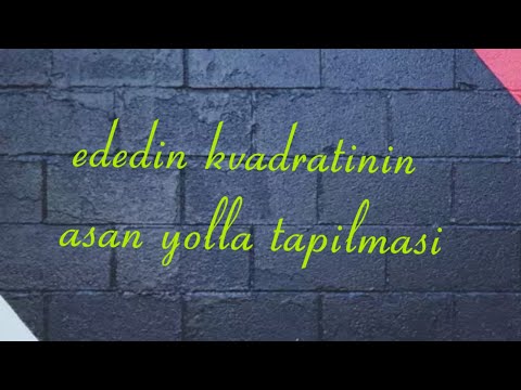 Video: Bir ədədin Kvadratını Necə Tapmaq Olar