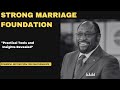 How to Build a Strong Foundation for Your Marriage: Lessons from Dr. Myles Munroe#motivation