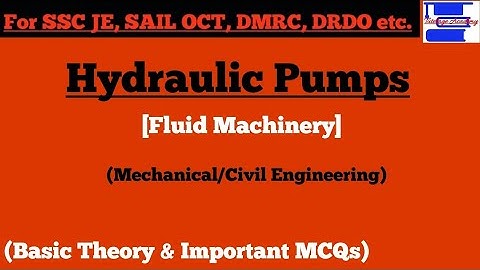 Hydraulic Pumps (Fluid Mechanics & Machinery) Basic Concept & MCQ for Mechanical & Civil Engineering