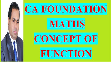 CA FOUNDATION COURSE  BUSINESS MATH FUNCTIONS CLASS 3 BY H L GUPTA