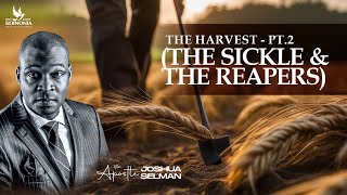 THE HARVEST  PT. 2 (THE SICKLE & THE REAPERS) || DAY 1 || || LEICESTERUK || APOSTLE JOSHUA SELMAN