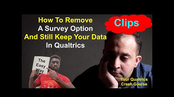 How To Remove A Survey Option And Still Keep Your Data In Qualtrics (Quick Clips)