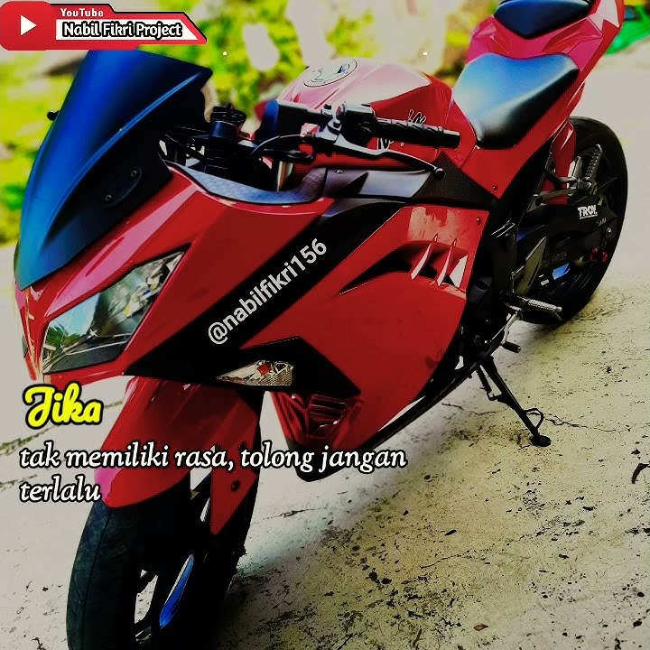 Story WA Ninja 250 || Quotes literasi terkini