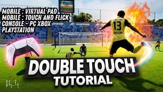 ★ eFootball™ : Ultimate Double Touch Tutorial | Hand Cam 📷 | Advanced Feint type | Touch and flick