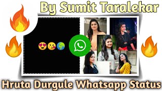 Hruta Durgule Whatsapp Status|Sumit Taralekar