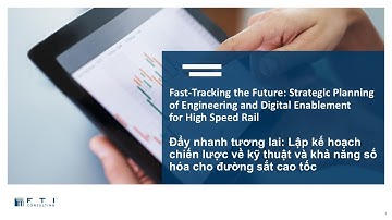 Fast-Tracking the Future: Strategic Planning of Engineering & Digital Enablement for High Speed Rail