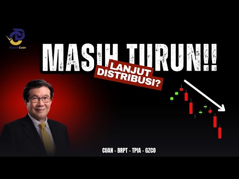 "Trend Turun Masih Kuat! Apakah Saatnya Menunggu di Harga Bawah?" |Analisis BRPT CUAN TPIA & GZCO