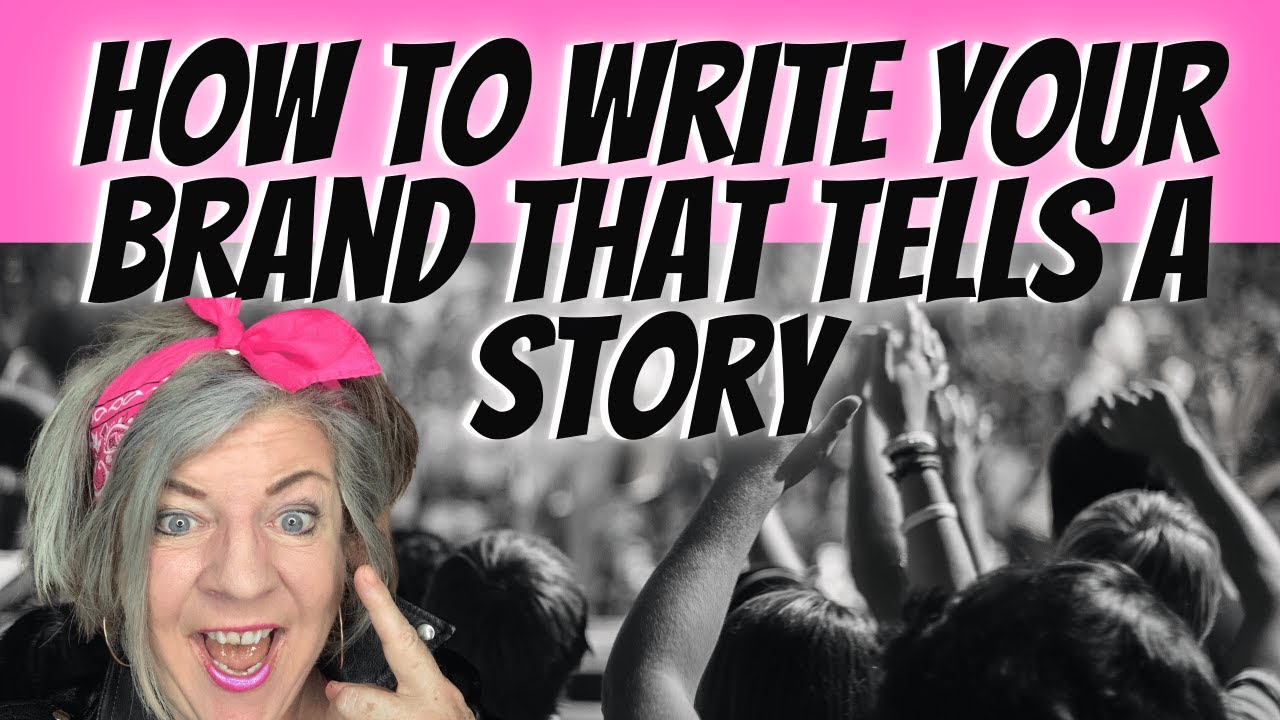 How to Write Your Brand That tells a Story