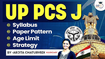 UPPCSJ Syllabus 2023: Everything You Need to Know | Exam Pattern, Age Limit, Eligibility