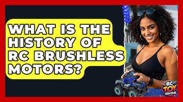 What Is The History Of RC Brushless Motors? - RC Toy Central