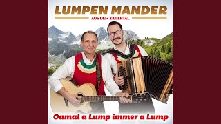 Lumpen Stimmungs-Medley: Haderlumpen Peter / I bin a Haderlump / 1, 2 oder 3000 Jahre