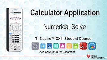 Numerical Solve | TI-Nspire CX II | Getting Started Series - Calculator Application