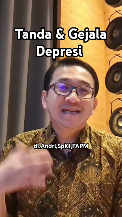 Tanda dan Gejala Depresi #andripsikosomatik #depresi