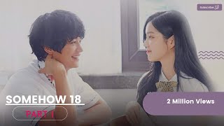 Somehow 18 (2017) Episode 01 With English Subtitle  | Kdrama