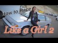 She learns how to drag race for the first time.