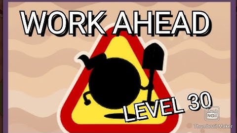 DIG THIS Level 30-(1,2,3,4,5,6,7,8,9,&10) WORK AHEAD