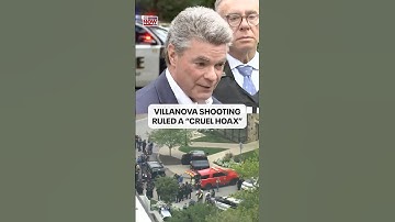 PA authorities call the active shooter hoax at Villanova University, "every parents nightmare"