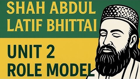 Shah Abdul Latif Bhittai | Unit 2 Role Model | English Class 9 | Sindh Textbook Board