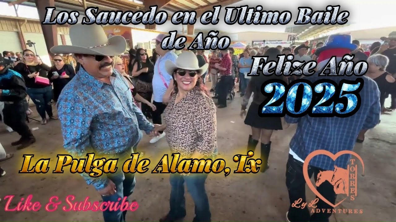 Domingo último Baile de Año 2025 BAILE en La Pulga DE Alamo Texas