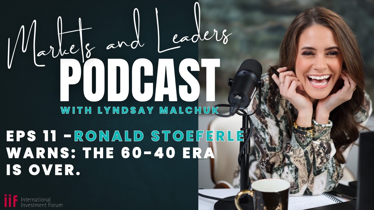 Eps. 11: Ronald Stoeferle Warns … The 60 40 Era Is Over.