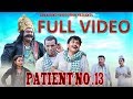 Patient no 13 ll full ll new sambalpuri comedy ll lokashne production films